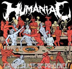 Humaniac : Grand Feast of Prudence